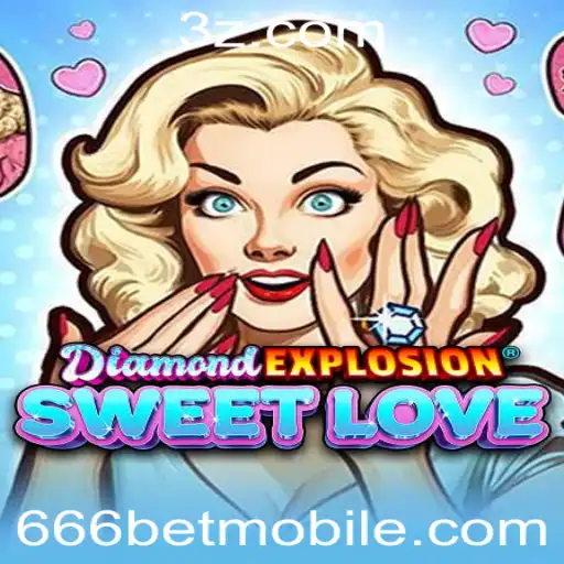 666bet - Explorando o Mundo de DiamondExplosionSweetLove