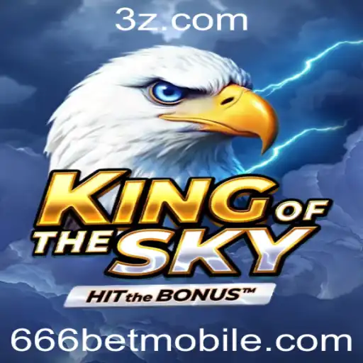 666bet - KingOfTheSky: Descubra o Jogo que Está Revolucionando o Mundo dos Esportes Eletrônicos