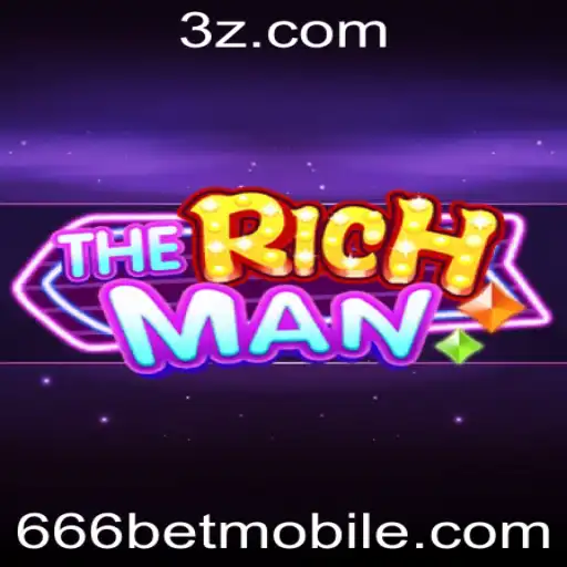 TheRichMan: Explorando o Fascinante Mundo do Jogo 666bet
